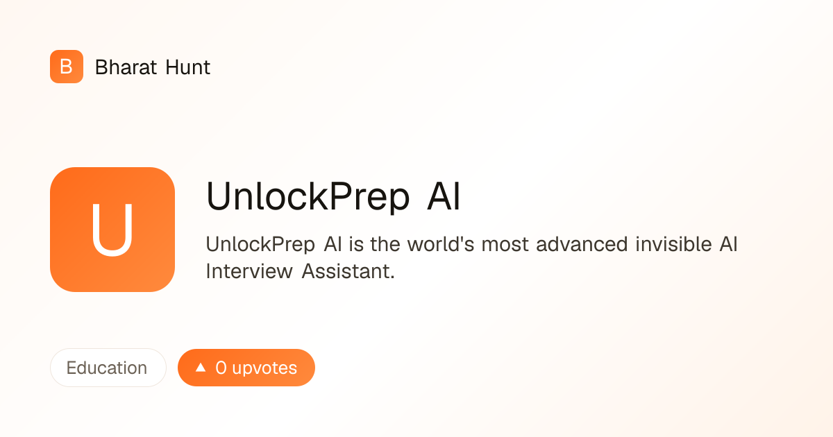 UnlockPrep AI — UnlockPrep AI is the world's | Bharat Hunt